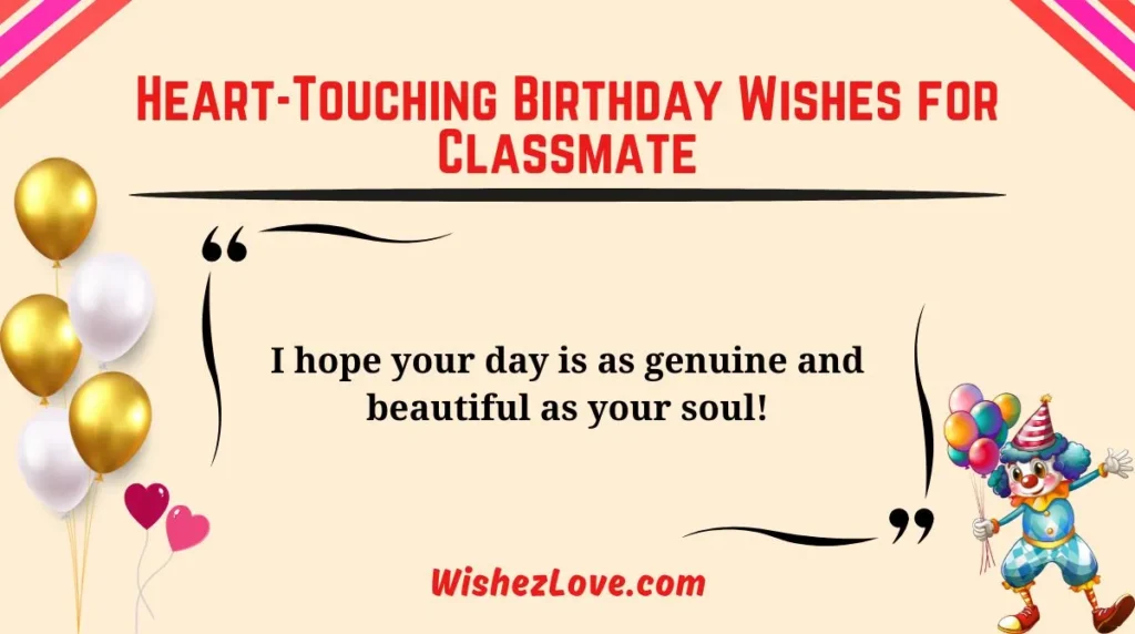 Heart-Touching Birthday Wishes for Classmate