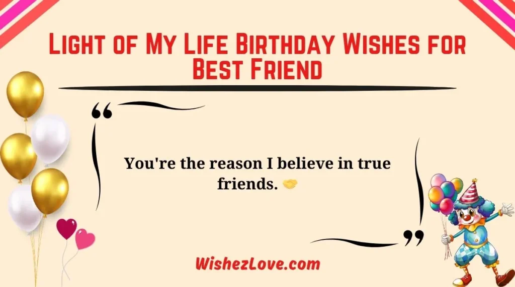 Light of My Life Birthday Wishes for Best Friend