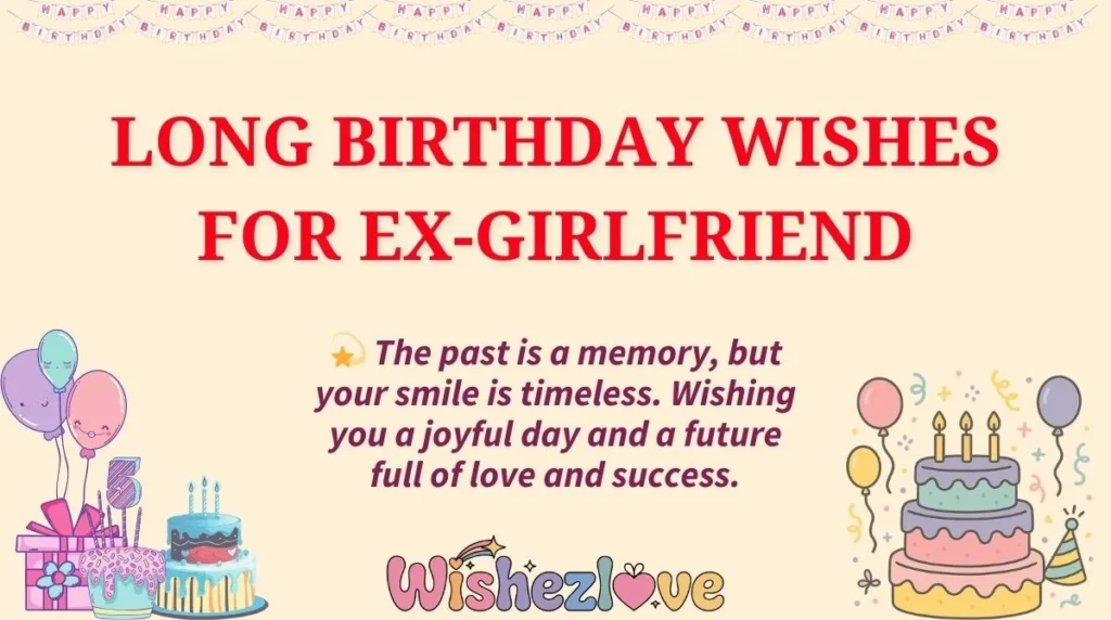 Long Birthday Wishes for Ex-Girlfriend