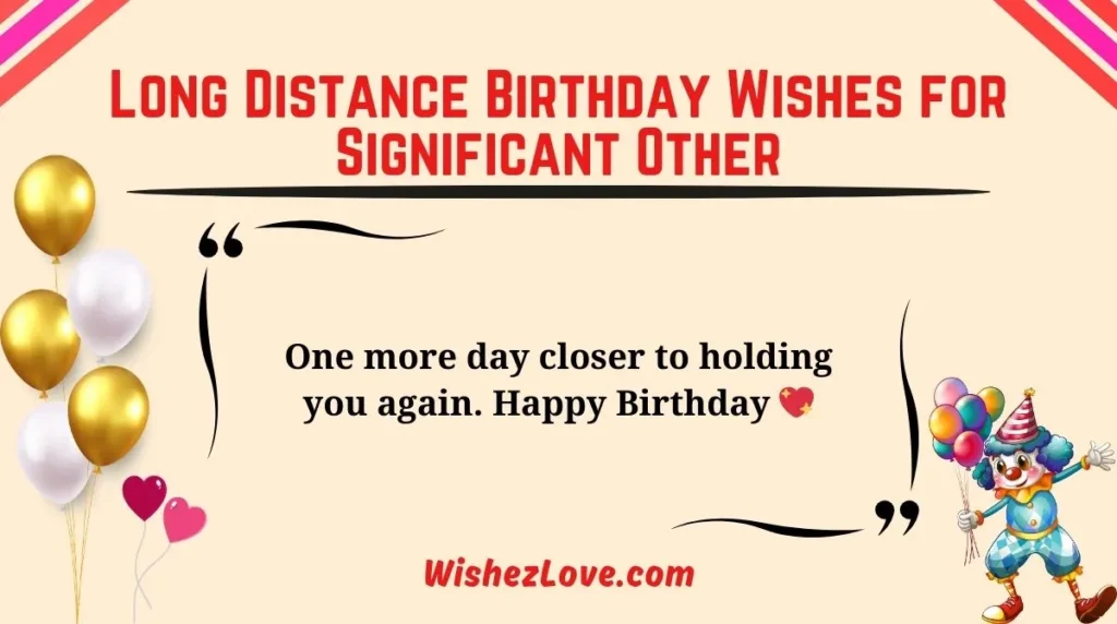 Long Distance Birthday Wishes for Significant Other