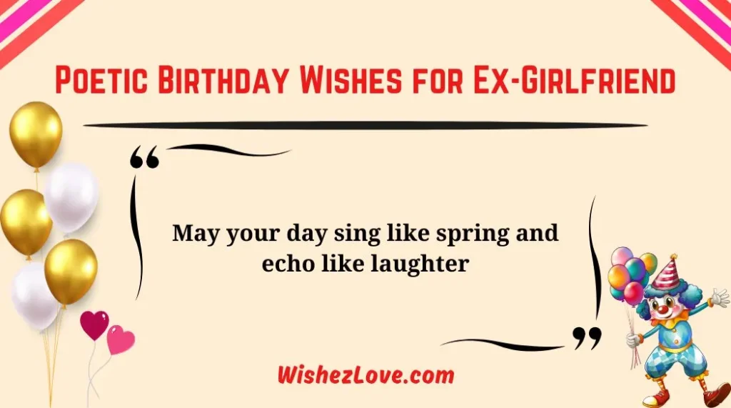 Poetic Birthday Wishes for Ex-Girlfriend
