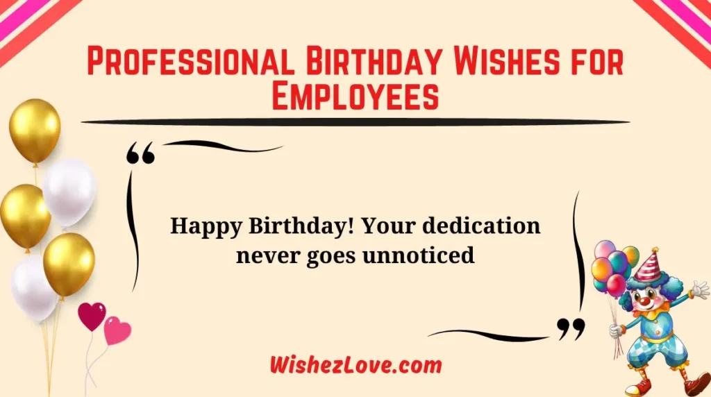 Professional Birthday Wishes for Employees