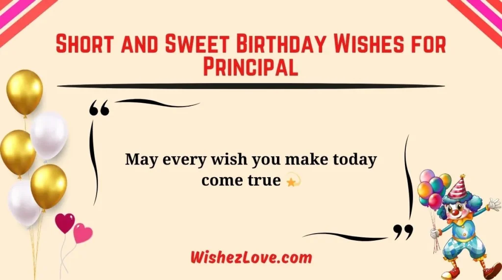 Short and Sweet Birthday Wishes for Principal
