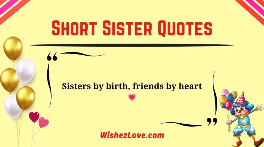Short Sister Quotes