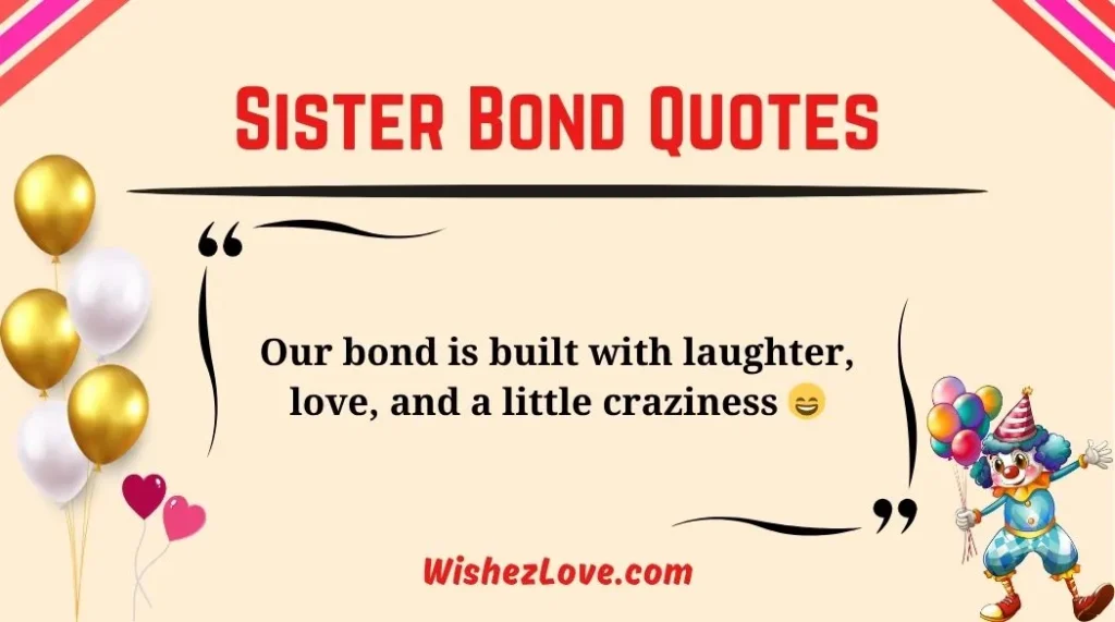 Sister Bond Quotes