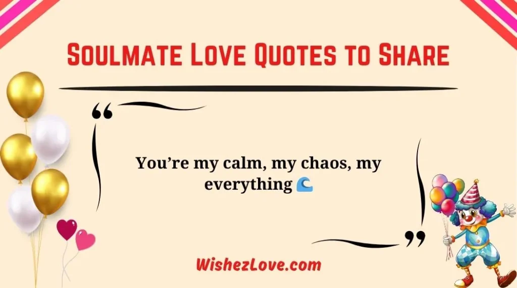 Soulmate Love Quotes to Share