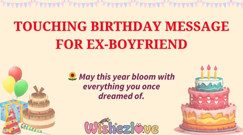 Touching Birthday Message for Ex-Boyfriend