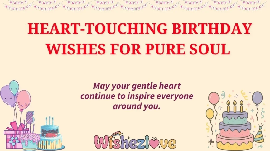  Heart-Touching Birthday Wishes for Pure Soul