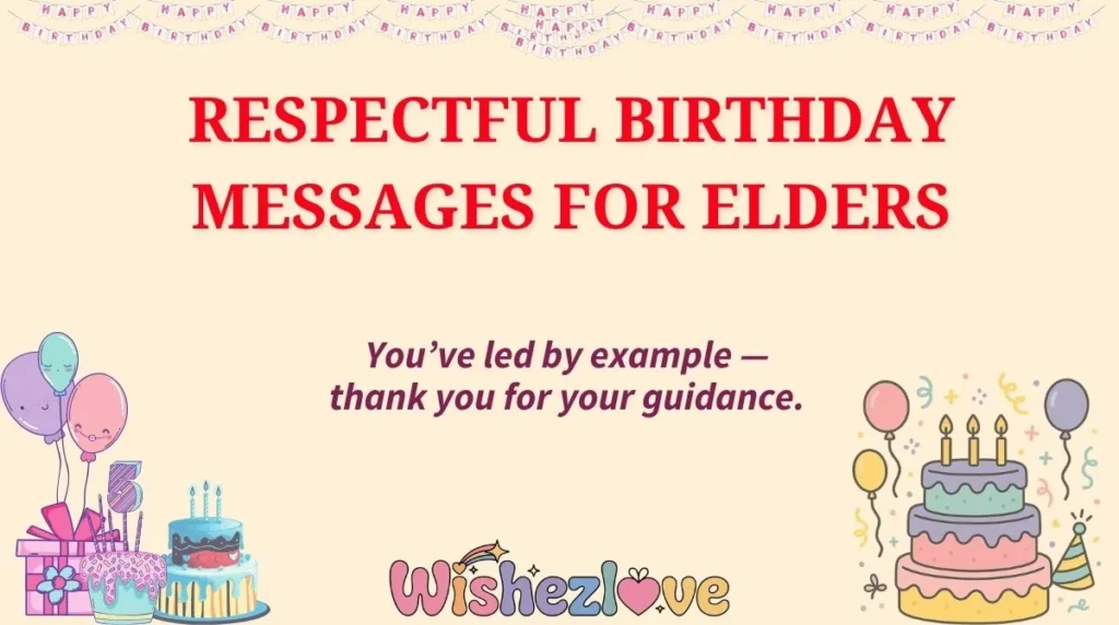 Respectful Birthday Messages for Elders