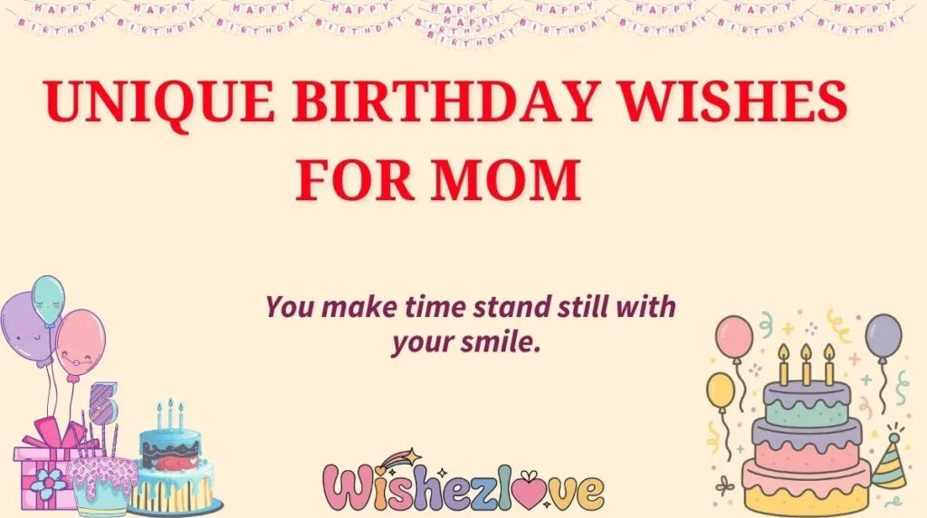  Unique Birthday Wishes for Mom