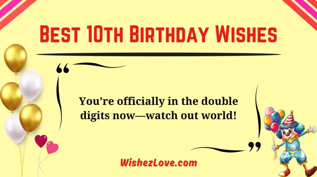 Best 10th Birthday Wishes