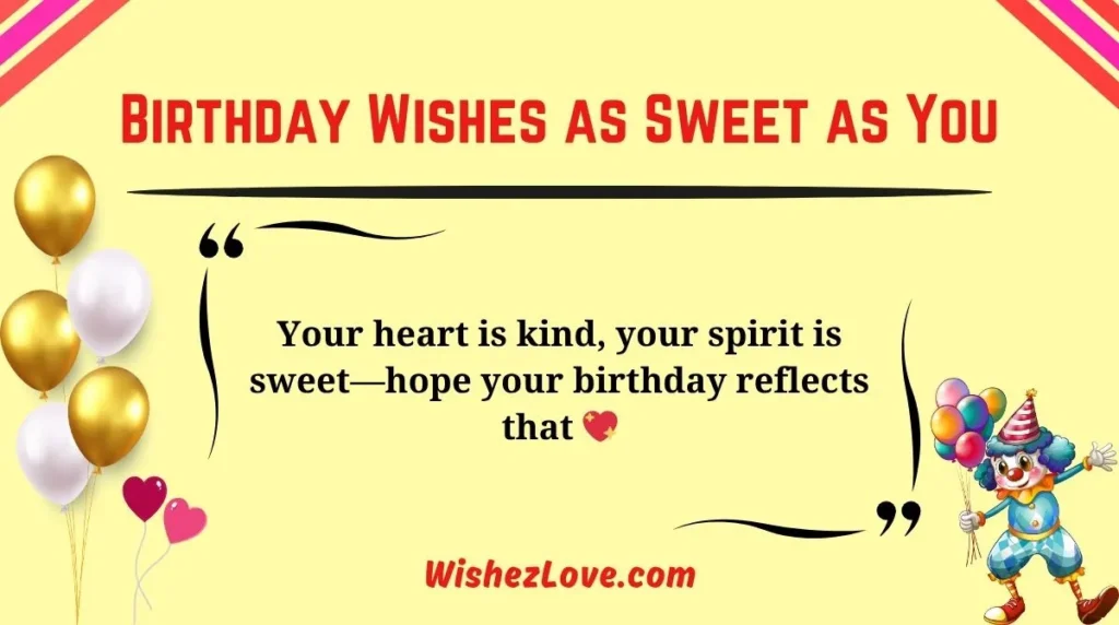Birthday Wishes as Sweet as You