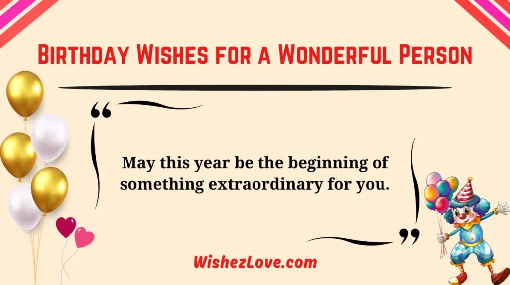 Birthday Wishes for a Wonderful Person
