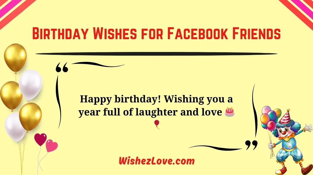 🎉 186+ Birthday Wishes for Facebook Friends – Make Their Timeline ...