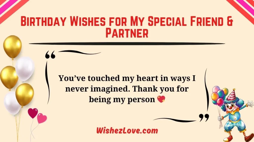 Birthday Wishes for My Special Friend & Partner