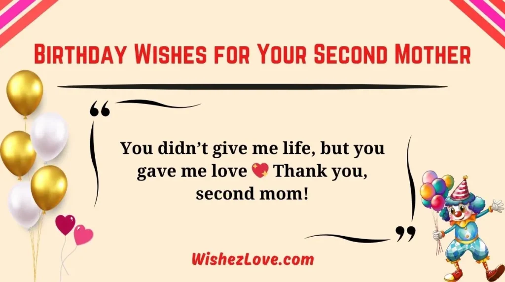 Birthday Wishes for Your Second Mother