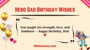 Hero Dad Birthday Wishes