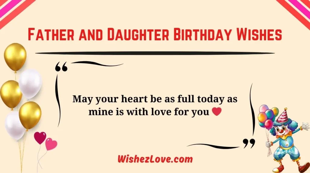 Father and Daughter Birthday Wishes