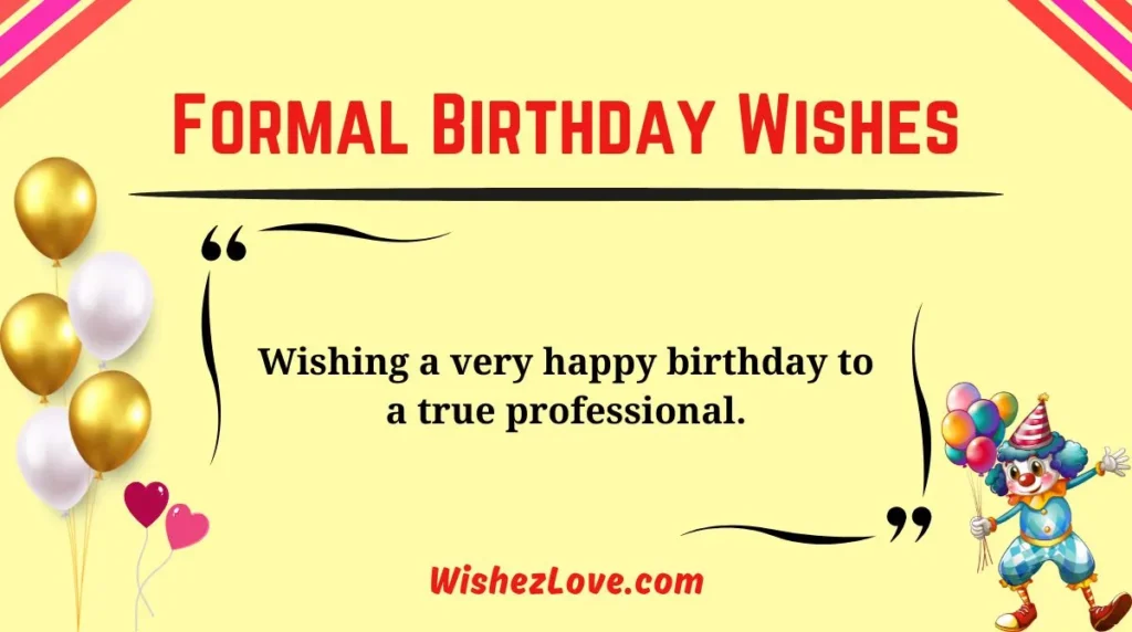 Formal Birthday Wishes