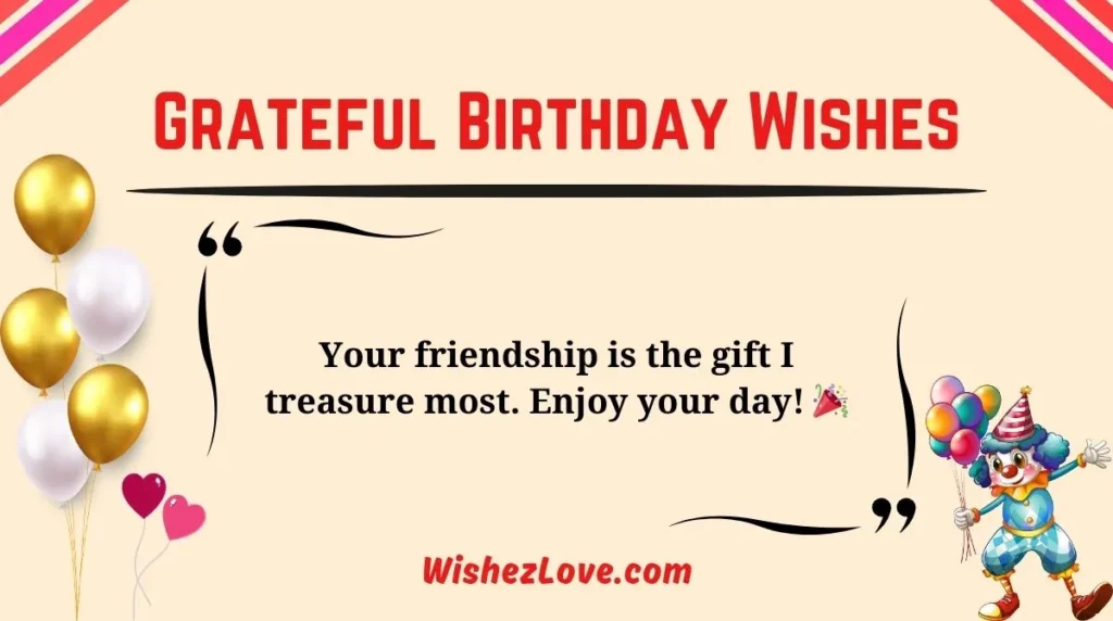 Grateful Birthday Wishes