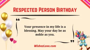 Respected Person Birthday