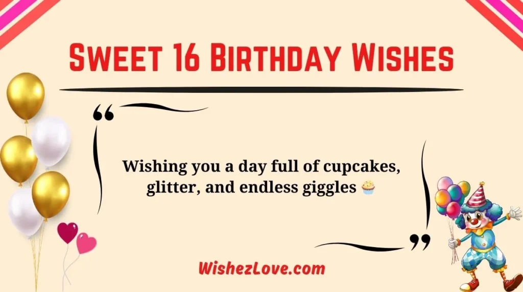 Sweet 16 Birthday Wishes