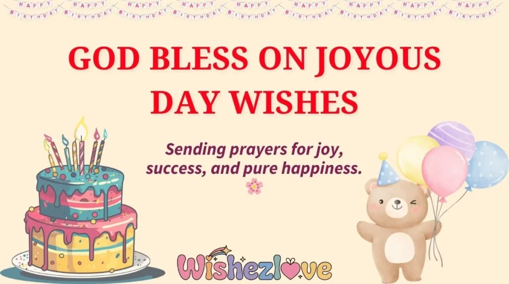 God Bless on Joyous Day Wishes