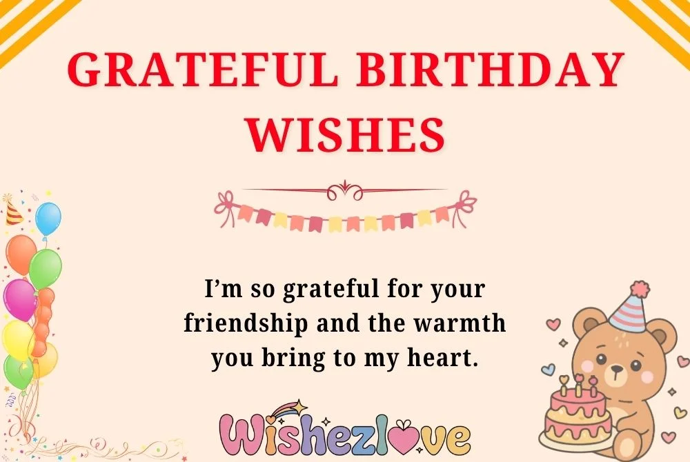 Grateful Birthday Wishes