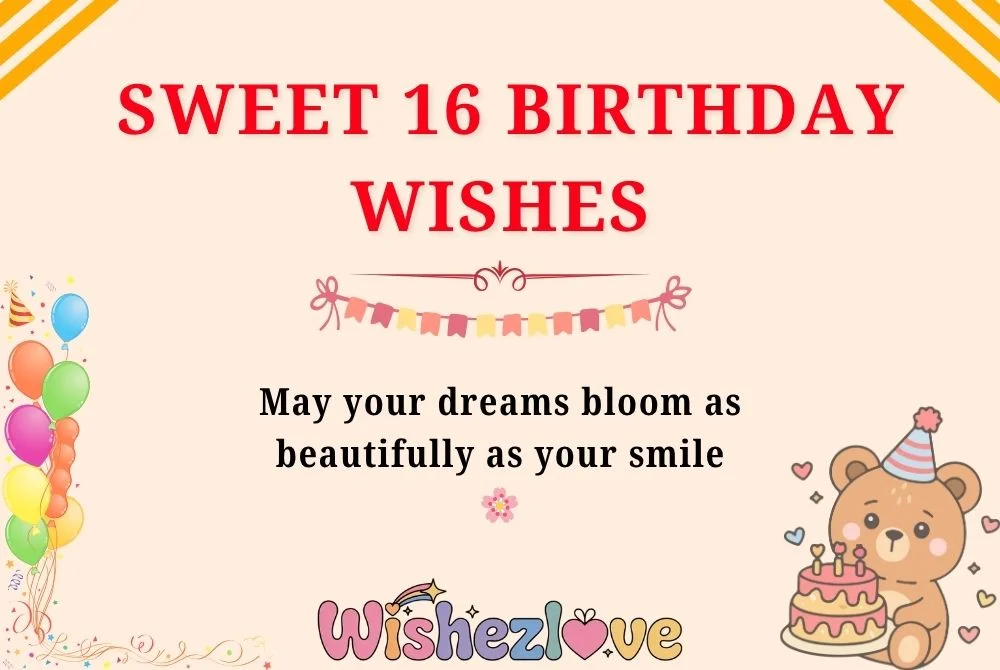 Sweet 16 Birthday Wishes