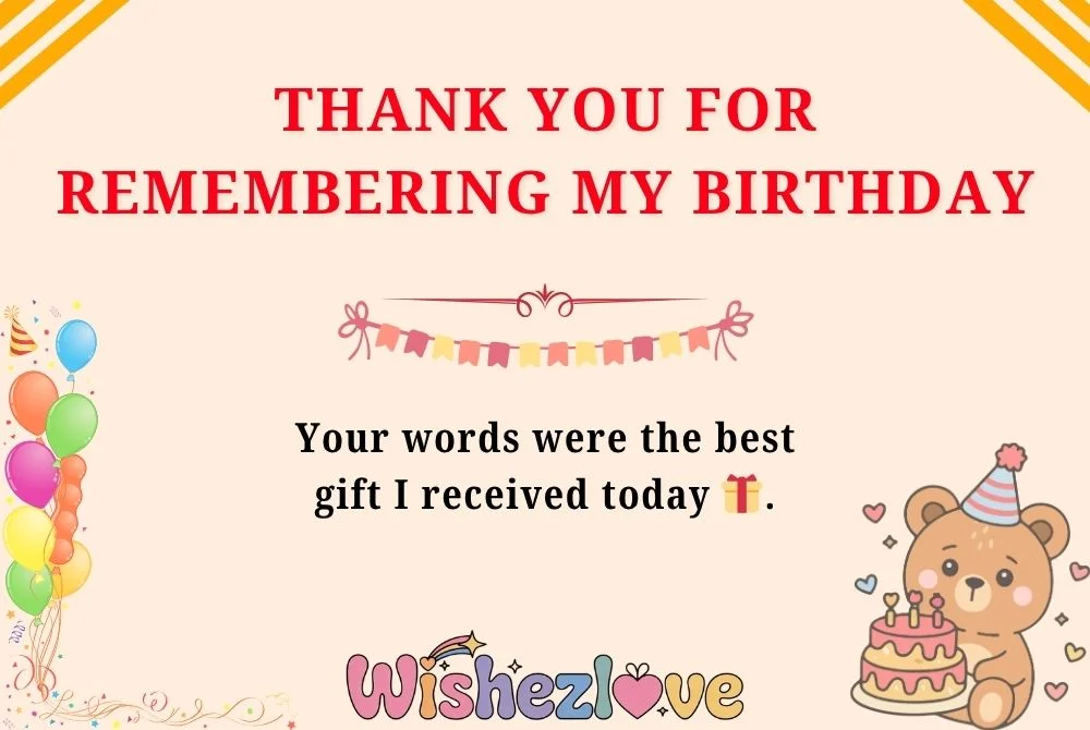 Thank You for Remembering My Birthday
